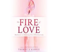 Thomas À Kempis The Fire of Love (Tascabile)
