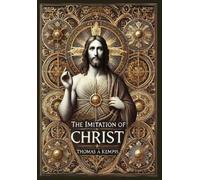 Thomas À Kempis The Imitation of Christ (Collector's Edition) (Copertina rigida)