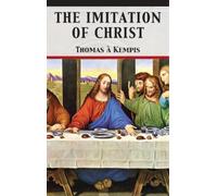 Thomas À Kempis The Imitation of Christ (Copertina rigida)