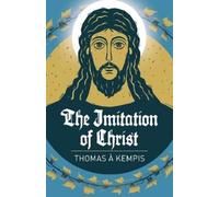 Thomas à Kempis The Imitation of Christ (Tascabile) Arcturus Classics