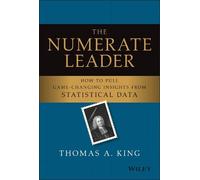 Thomas A. King The Numerate Leader (Copertina rigida)