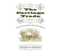 Thomas A. Kinney The Carriage Trade (Copertina rigida)