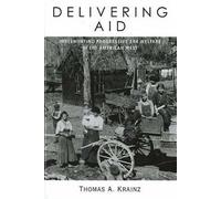 Thomas A. Krainz Delivering Aid (Tascabile)