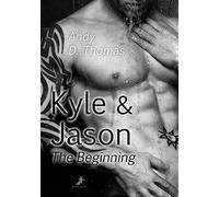 Thomas, A Kyle & Jason: The Beginning - (German Import) Book NUOVO