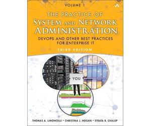 Thomas A. Limoncelli Christina J. Hogan St Practice of System and Ne (Tascabile)