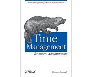 Thomas A. Limoncelli Time Management for System Administrators (Tascabile)