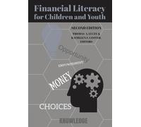 Thomas A. Lucey Financial Literacy for Children and Youth, Second Ed (Tascabile)