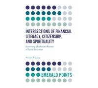 Thomas A. Lucey Intersections of Financial Literacy, Citizenship, an (Tascabile)