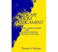 Thomas A. Metzger Escape from Predicament (Tascabile)