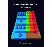 Thomas A Moore A Standard Model Workbook (Tascabile)