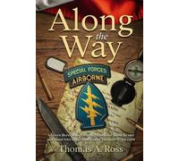Thomas A Ross Along the Way (Tascabile)