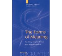 Thomas A. Sebeok Marcel Danesi The Forms of Meaning (Copertina rigida)