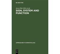 Thomas A. Sebeok Sign, System and Function (Copertina rigida)