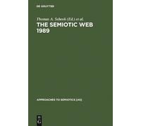 Thomas A. Sebeok The Semiotic Web 1989 (Copertina rigida)