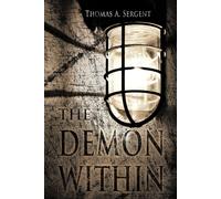 Thomas A. Sergent THE Demon within (Tascabile)