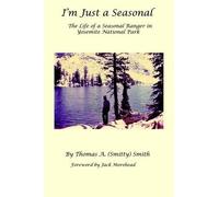 Thomas A Smith I'm Just a Seasonal (Tascabile)