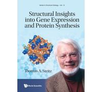 Thomas A Steitz Structural Insights Into Gene Expression And (Copertina rigida)