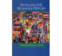 Thomas A. Tweed Retelling U.S. Religious History (Tascabile)