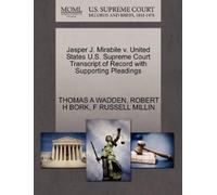 Thomas A Wadden Jasper J. Mirabile V. United States U.S. Supreme Cou (Tascabile)