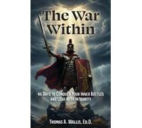 Thomas A Wallis Ed D The War Within (Copertina rigida)