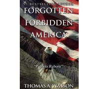 Thomas A Watson Amanda Shore Tina Watson Chri Forgotten Forbidden A (Tascabile)