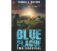 Thomas A Watson Blue Plague (Tascabile) Blue Plague