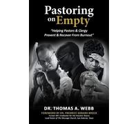 Thomas A Webb Pastoring on Empty (Tascabile)