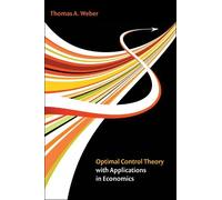 Thomas A. Weber Optimal Control Theory with Applications in E (Copertina rigida)