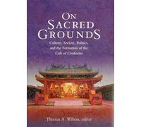 Thomas A. Wilson On Sacred Grounds (Copertina rigida)