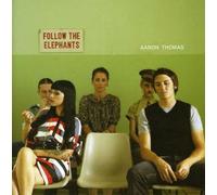 THOMAS, AARON - FOLLOW THE ELEPHANTS