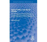Thomas Acton Gypsy Politics and Social Change (Tascabile) Routledge Revivals