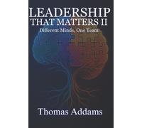 Thomas Addams Leadership That Matters II (Tascabile)