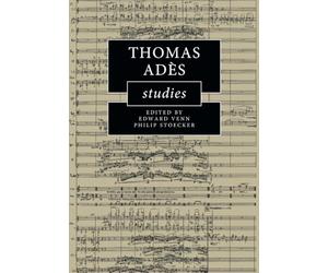 Thomas Ades Studies