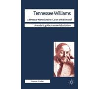 Thomas Adler Tennessee Williams - A Streetcar Named Desire/Cat on a (Tascabile)