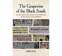 Thomas Aiello The Grapevine of the Black South (Tascabile)
