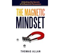 Thomas Allan The Magnetic Mindset (Tascabile)