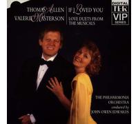 Thomas Allen If I Loved You - Love Duets from the Musicals