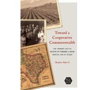 Thomas Alter Toward a Cooperative Commonwealth (Tascabile)
