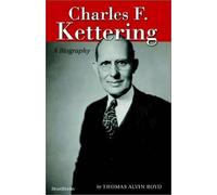 Thomas Alvin Boyd Charles F. Kettering (Tascabile)