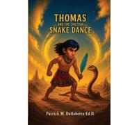 Thomas and the Chu'tiva Snake Dance
