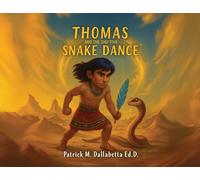 Thomas and the Chu'tiva Snake Dance