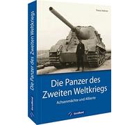 Thomas Anderson Bildband Geschichte - Die Panzer des Zweiten (Copertina rigida)