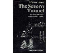 Thomas Andrew Walker The Severn Tunnel (Copertina rigida)