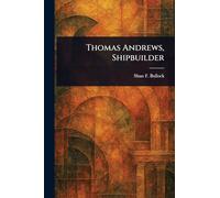 Thomas Andrews, Shipbuilder