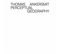Thomas Ankersmit Perceptual Geography (CD)