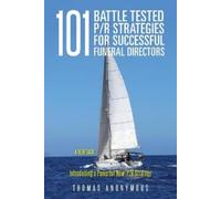 Thomas Anonymou 101 Battle Tested P/R Strategies for Successful Fune (Tascabile)