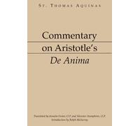 Thomas Aquinas Commentary on Aristotle`s De Anima (Tascabile)