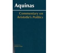Thomas Aquinas Commentary on Aristotle's Politics (Copertina rigida)