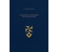 Thomas Aquinas Commentary on Jeremiah and Lamentations (Copertina rigida)