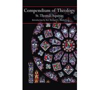 Thomas Aquinas Compendium of Theology (Copertina rigida)